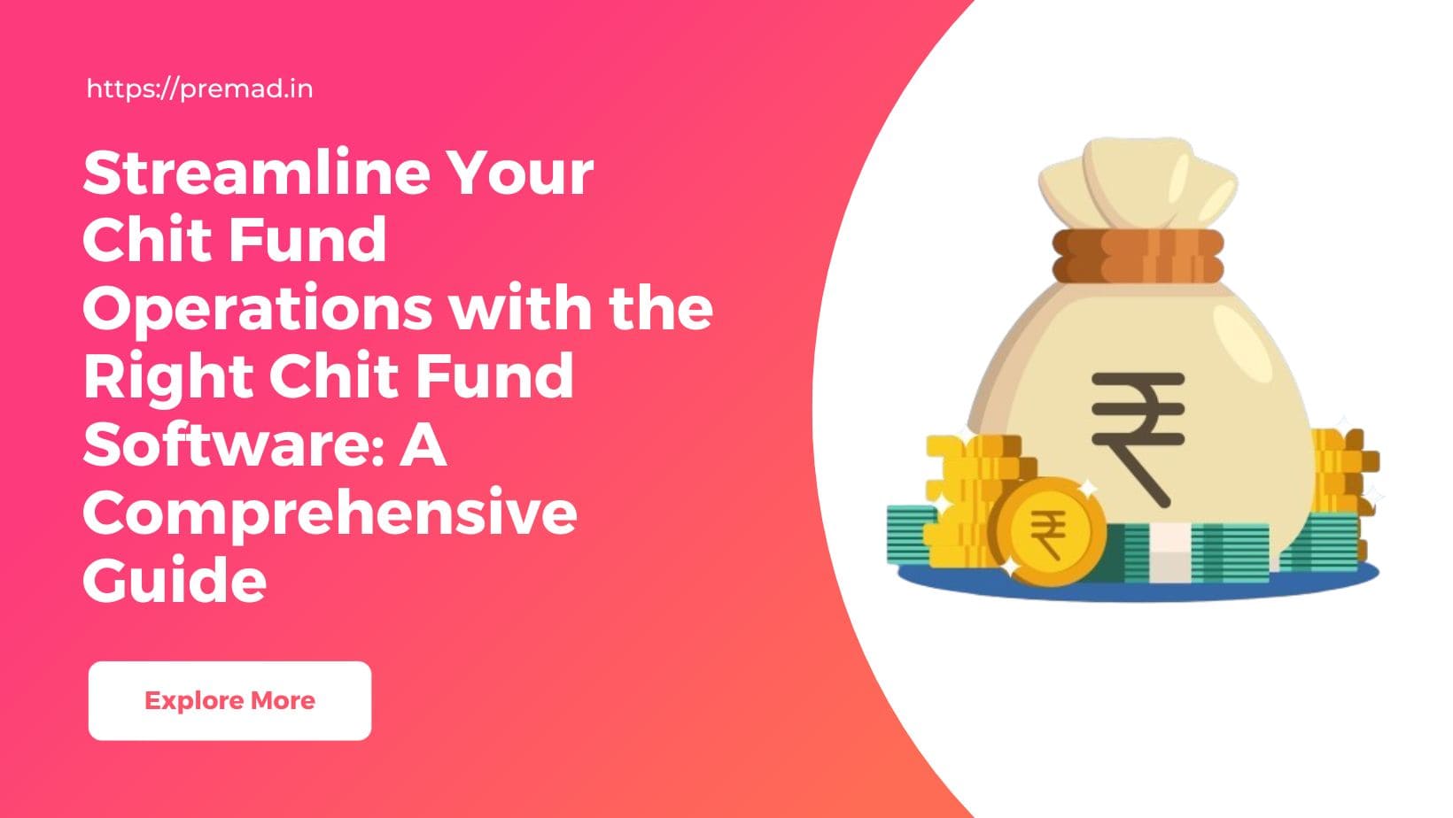 Streamline Your Chit Fund Operations with the Right Chit Fund Software A Comprehensive Guide