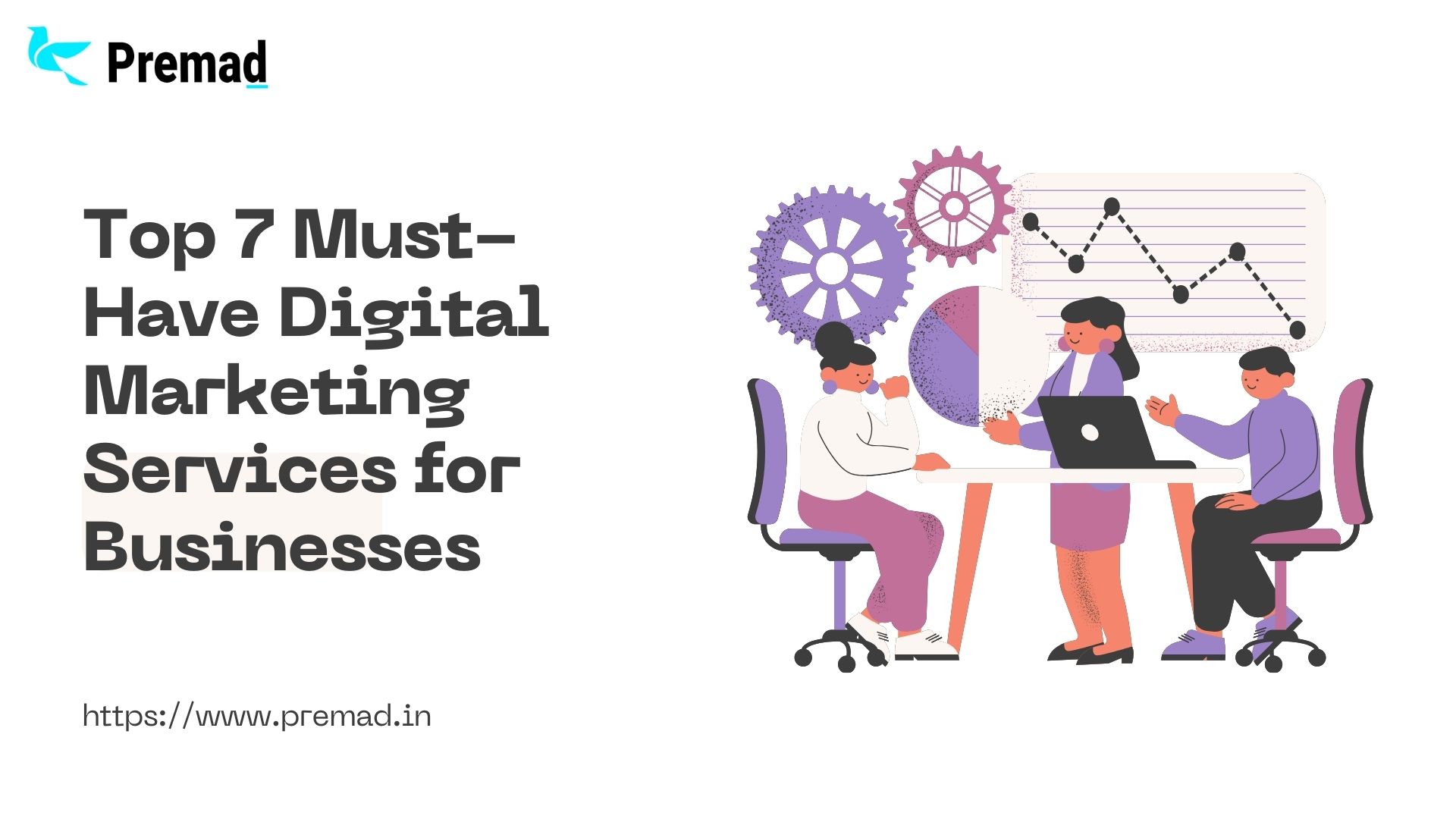 Top 7 Must-Have Digital Marketing Services for Businesses