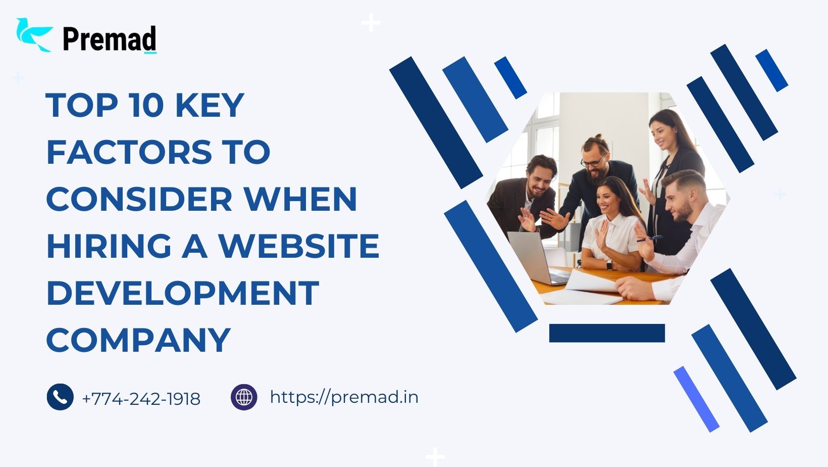 Top 10 Key Factors to Consider When Hiring a Website Development Company